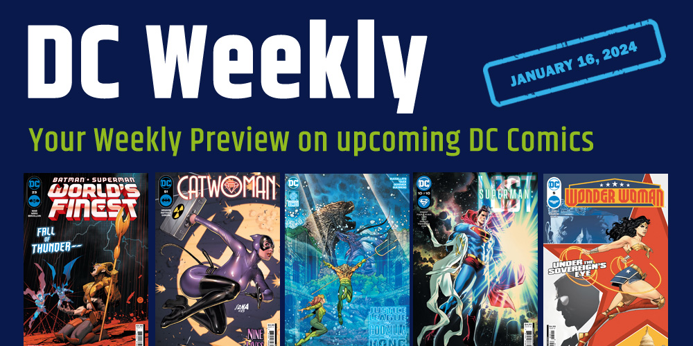 DC WEEKLY DC Comics Available On January 16 2024 ComixNOW   Dc Weekly 2403 