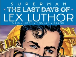 Superman: The Last Days of Lex Luthor #3